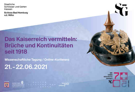 Plakat zur Tagung "Das Kaiserreich vermitteln ... " © Staatliche Schlösser und Gärten Hessen, Grafik: Bettina Burkardt
